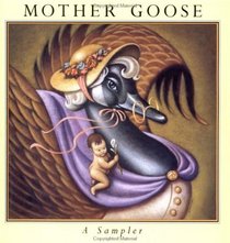 Mother Goose: A Sampler