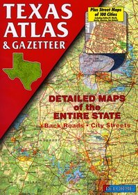 Texas Atlas  Gazetteer (Texas Atlas  Gazetteer)