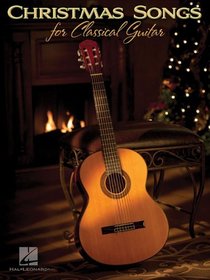 Christmas Songs for Classical Guitar (Guitar Solo)