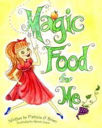 Magic Food for Me (Volume 1)
