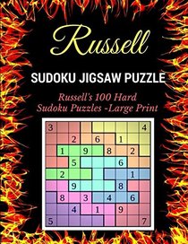 Sudoku Jigsaw Puzzle: Russell's 100 Hard Sudoku Puzzles -Large Print