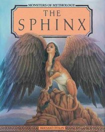 The Sphinx (Monsters of Mythology)