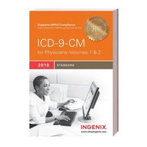 ICD-9-CM Standard for Physicians, Volumes 1 & 2--2010 Edition: Compact Version (ICD-9-CM Professional for Physicians (Compact)) (Ingenix ICD-9-CM Standard)