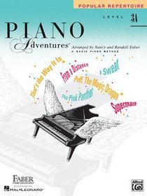 Piano Adventures - Level 3A: Popular Repertoire Book (Faber Piano Adventures) (Faber Piano Adventures)
