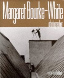 Margaret Bourke-White: Fotografa