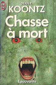 Chasse a Morte (Watchers) (French Edition)