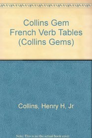 Collins Gem French Verb Tables (Collins Gems)