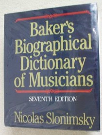 Baker's biographical dictionary of musicians