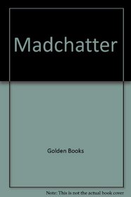Madchatter