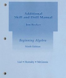 Beginning Algebra Additional Skill and Drill Manual