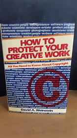 How to Protect Your Creative Work: All You Need to Know About Copyright