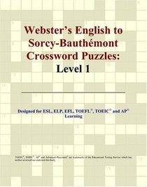 Webster's English to Sorcy-Bauthmont Crossword Puzzles: Level 1