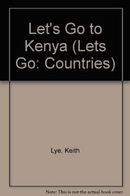 Let's Go to Kenya (Lets Go: Countries)