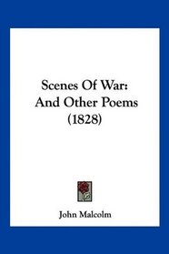 Scenes Of War: And Other Poems (1828)