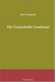 The Unspeakable Gentleman