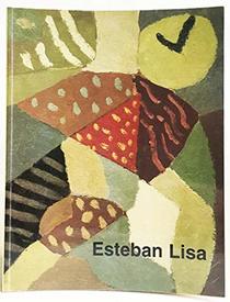 Esteban Lisa (1895-1983): Esteban Lisa con un texto de Fermin Fevre (Spanish Edition)