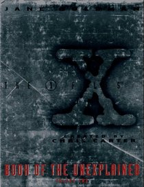 The X Files Book of the Unexplained, Vol 2