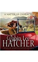 A Matter of Character (The Sisters of Bethlehem Springs)