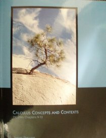 Calculus Concepts and Contexts, Volume 2: Includes Chapters 9-12 (Volume 2)