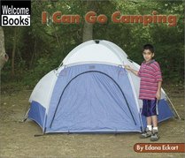 I Can Go Camping (Welcome Books: Sports)