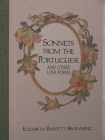 Sonnets from the Portuguese & Other Love Poems