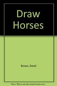 Draw Horses