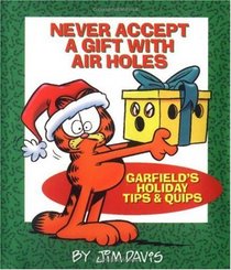 Never Accept a Gift with Air Holes: Garfield's Holiday Tips & Quips