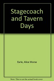Stage-Coach & Tavern Days