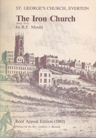 The iron church: A short history of Everton, its mother church, and one of its mid-Victorian churchwardens, including notes on how to start tracing a family tree