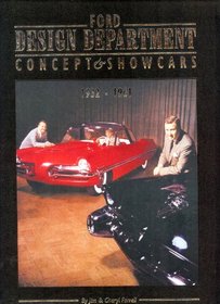 Ford Design Department Concept & Show Cars 1932-1961