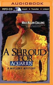 A Shroud for Aquarius (Mallory, Bk 4) (Audio MP3 CD) (Unabridged)
