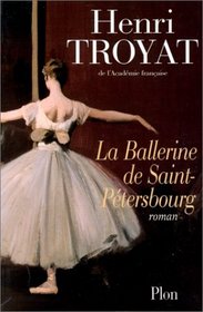 La ballerine de Saint-Petersbourg: Roman (French Edition)