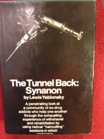 The Tunnel Back: Synanon.