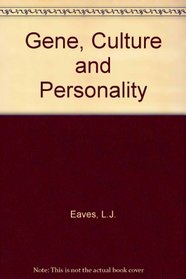 Genes, Culture, and Personality: An Empirical Approach