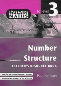 Number Structure to Level 3: Teacher's Resource (Livewire Maths)