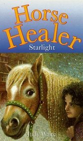 Starlight (Horse Healer S.)