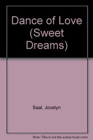 Dance of Love (Sweet Dreams Series, No. 14)