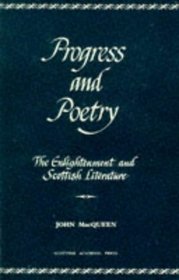 Progress and Poetry (Enlightenment of Scottish Literature Vol 1)