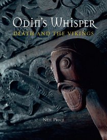 Odin's Whisper: Death and the Vikings