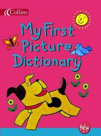 My First Picture Dictionary (Collins Children's Dictionaries)