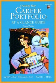 Creating Your Career Portfolio: At a Glance Guide (Trade Version) (2nd Edition)