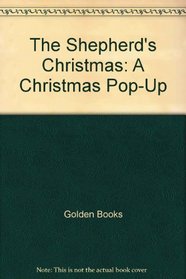 The Shepherd's Christmas: A Christmas Pop-Up