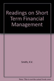 Readings on Short Term Financial Management