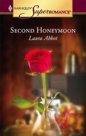 Second Honeymoon (Harlequin Superromance, No 1300)