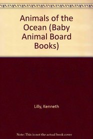 Animals of the Ocean (Baby Animal Board Books)