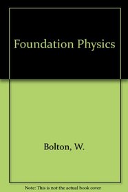 Foundation Physics