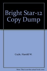 Bright Star-12 Copy Dump