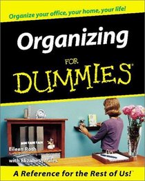 Organizing for Dummies