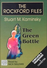 The Rockford Files: The Green Bottle (Kaminsky, Stuart M. Rockford Files (Hampton, N.H.).)