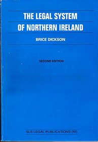 The Legal System of Northern Ireland (The law in action)